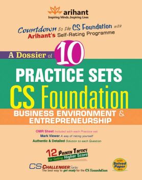 Arihant A Dossier of 10 Practice Sets CS Foundation Business Environment and Entrepreneurship